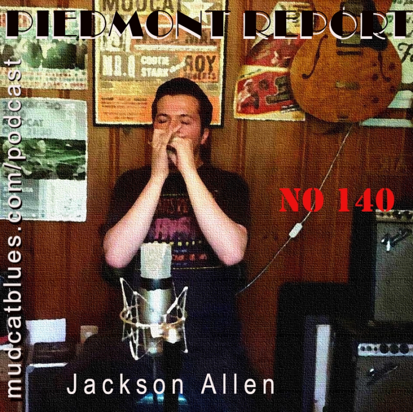 Piedmont Report 140 (Jackson Allen special)