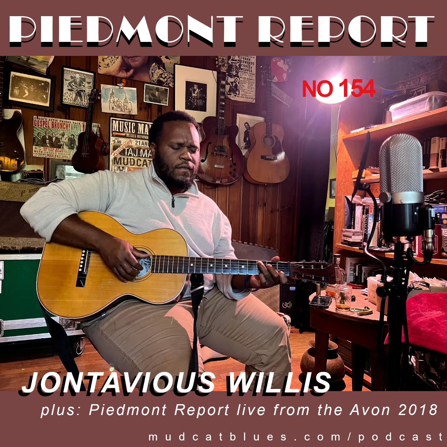 Piedmont Report 154 (with Jontavious Willis)