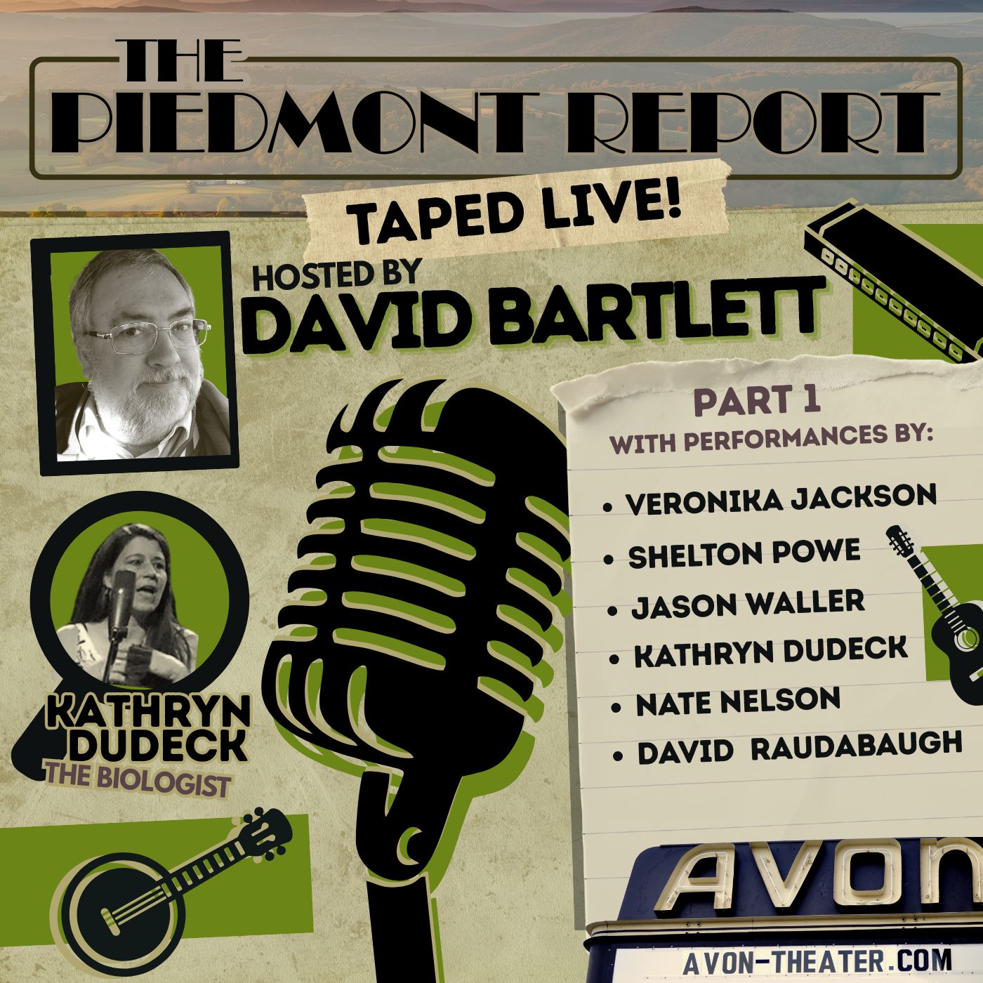 Piedmont Report 155 - Part 1 (Live at Avon Theater)